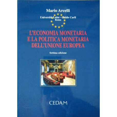 L'economia monetaria e la politica monetaria dell'Unione Europea