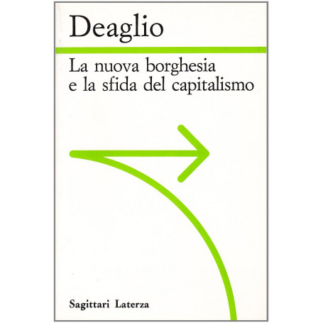 La nuova borghesia e la sfida del capitalismo