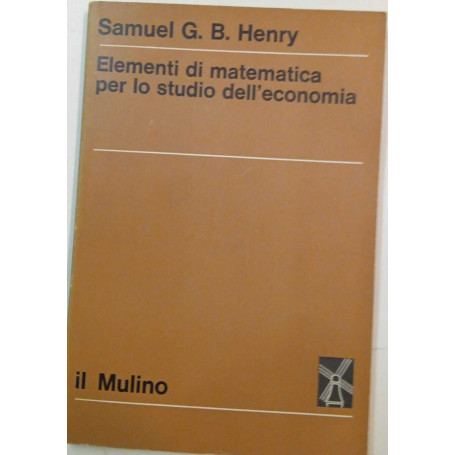 Elementi di matematica per lo studio dell'economia