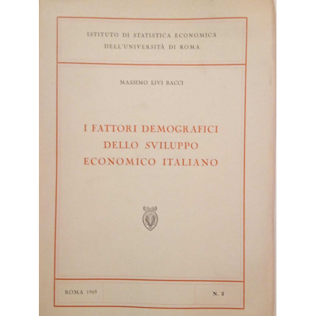 I fattori demografici dello sviluppo economico italiano