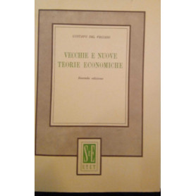 Vecchie e nuove teorie economiche