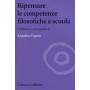 Ripensare le competenze filosofiche a scuola. Problemi e prospettive