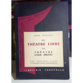 Du theatre libre au theatre Louis Jouvet.