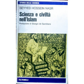 Scienza e civiltà  nell'Islam