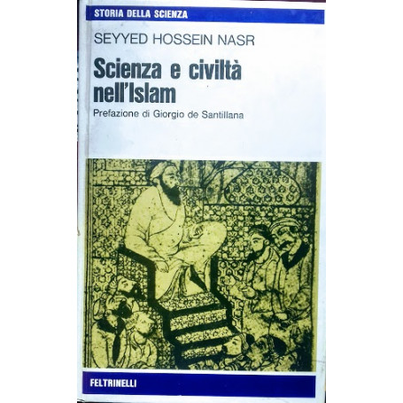 Scienza e civiltà  nell'Islam