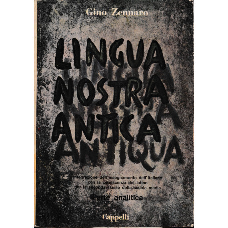 Lingua nostra antica. Florilegio - Parte analitica