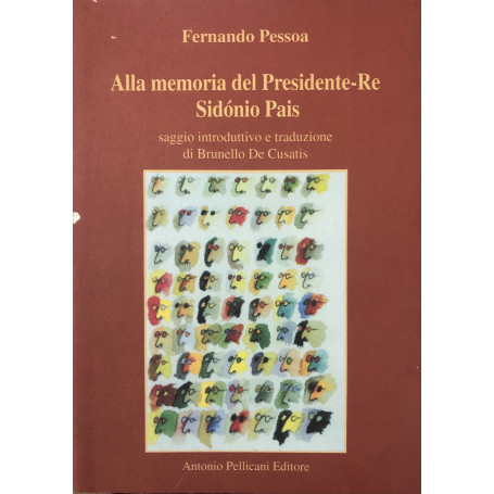 La memoria del Presidente-Re Sidònio Pais.