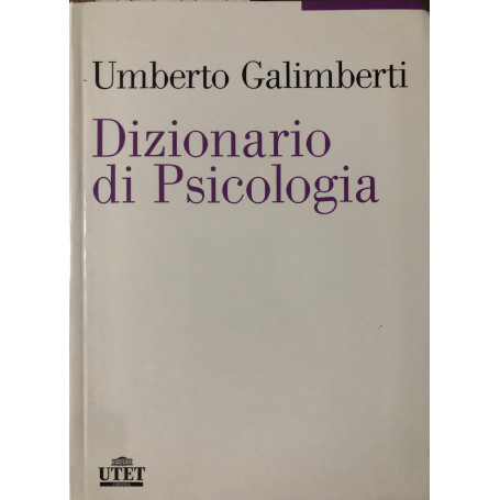 Dizionario di Psicologia.