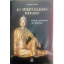 Lo spiritualismo indiano. Dalle Upanisad al Buddha