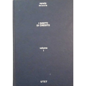 I diritti di credito (volume I: lineamenti generali)