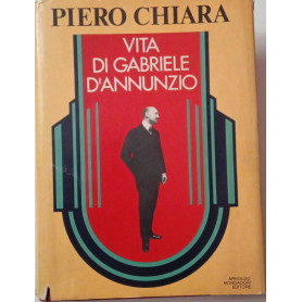 Vita di Gabriele D'Annunzio