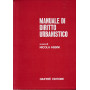 Manuale di diritto urbanistico.