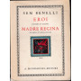 Eroi. Madre Regina.