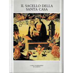 Il Sacello della Santa Casa.