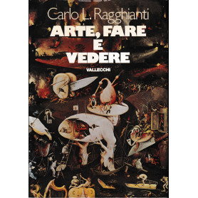 Arte fare e vedere dall'arte al museo