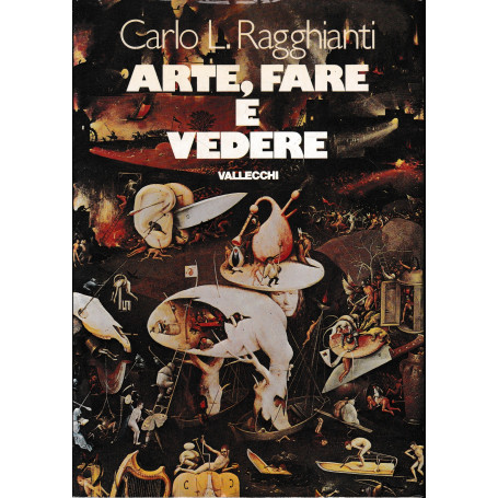 Arte fare e vedere dall'arte al museo