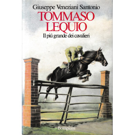 Tommaso Lequio. Il piu' grande dei cavalieri.