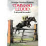 Tommaso Lequio. Il piu' grande dei cavalieri.