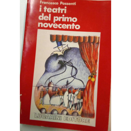 I teatri del primo novecento