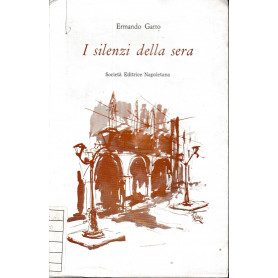 I silenzi della sera.
