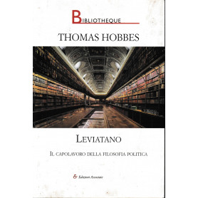 Leviatano. Il capolavoro della filosofia politica.