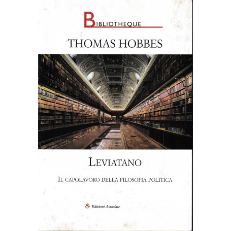 Leviatano. Il capolavoro della filosofia politica.