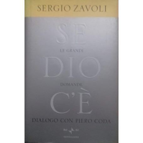 Se Dio c'è. Le grandi domande