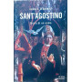 Sant'Agostino. Storia di un uomo