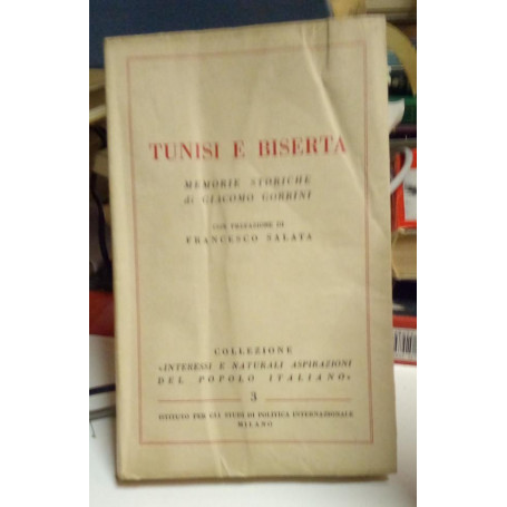 Tunisi e Biserta. Memorie storiche