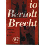 Io Bertolt Brecht. Testo italiano e tedesco.