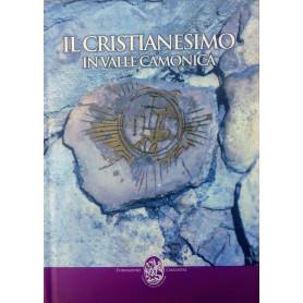 Il cristianesimo in Valle Camonica