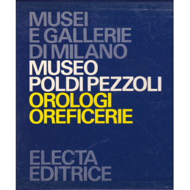 Museo Poldi Pezzoli. Orologi. Oreficerie.
