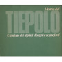 Mostra del Tiepolo. I Catalogo dei dipinti. II. Catalogo dei disegni e acqueforti.