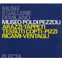Museo Poldi Pezzoli. Arazzi. Tappeti. Tessuti copti. Pizzi. Ricami. Ventagli.
