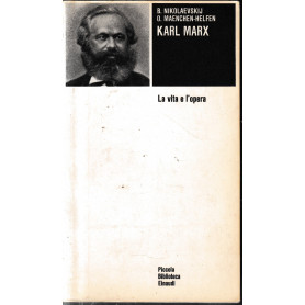 KARL MARX . La vita e l'opera.