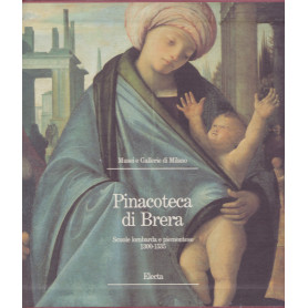 Pinacoteca di Brera. Scuole lombarda e piemontese. 1300-1535.