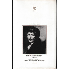 Heinrich Von Kleist. Opere volume 1°.