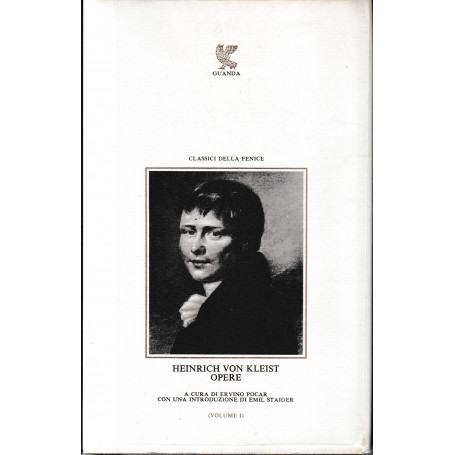 Heinrich Von Kleist. Opere volume 1°.