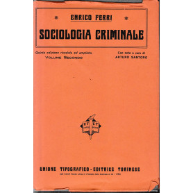 Sociologia criminale vol. 2°.