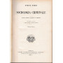 Sociologia criminale vol. 1°.