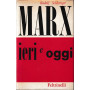 Marx ieri e oggi