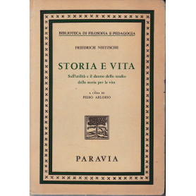 Storia e vita. Sull'utilità e il danno dello studio della storia per la vita.