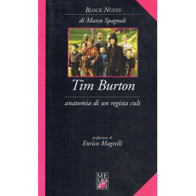 Tim Burton. Anatomia di un regista cult.