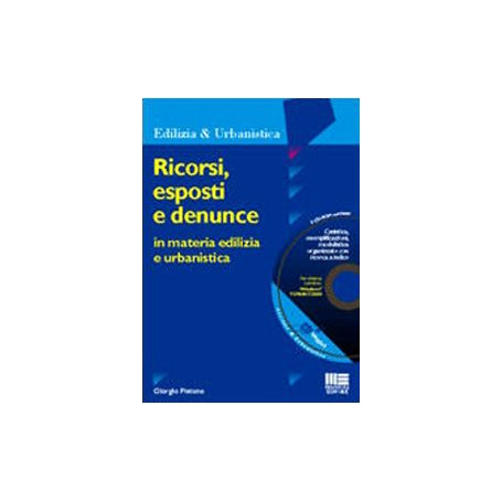 Ricorsi esposti e denunce in materia edilizia e urbanistica