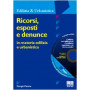 Ricorsi esposti e denunce in materia edilizia e urbanistica