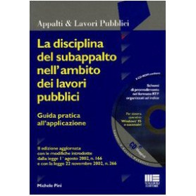 La disciplina del subappalto nell'ambito dei lavori pubblici. Con CD-ROM