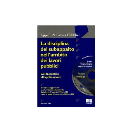 La disciplina del subappalto nell'ambito dei lavori pubblici. Con CD-ROM