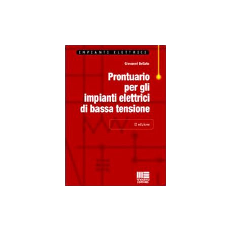 Prontuario per gli impianti elettrici di bassa tensione
