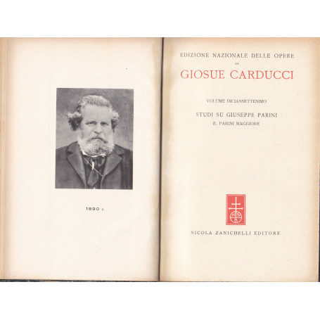 Opere. XVII. Studi su Giuseppe Parini. Il Parini maggiore.