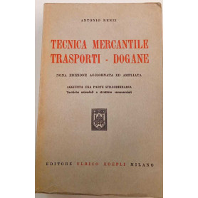 Tecnica mercantile trasporti - dogane
